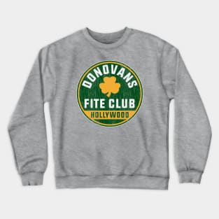 Donovans Fite Club Crewneck Sweatshirt